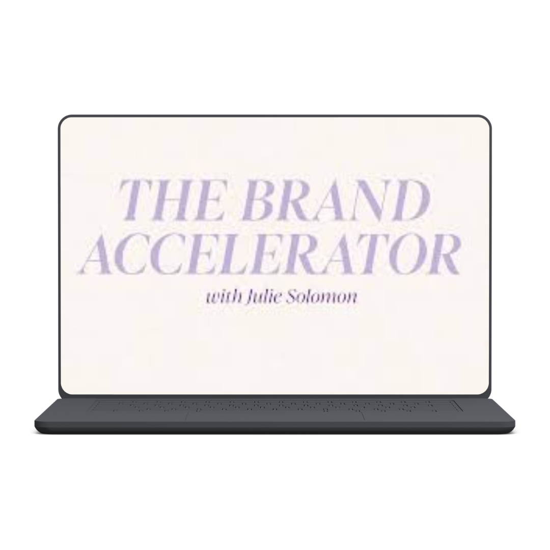 Julie Solomon – The Brand Accelerator